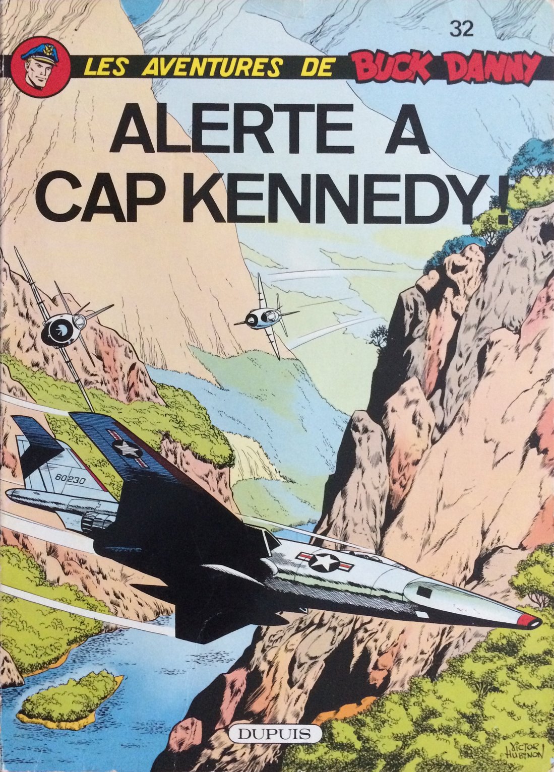 Les Aventures De Buck Danny : 32 : Alerte a Cap Kennedy ! book