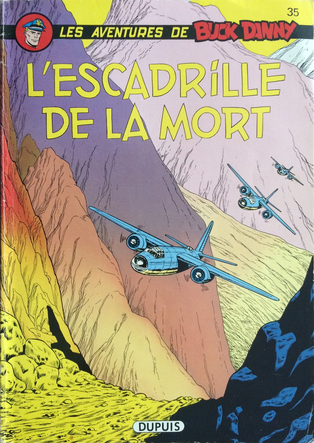 Les Aventures De Buck Danny : 35 : L'escadrille De La Mort Books