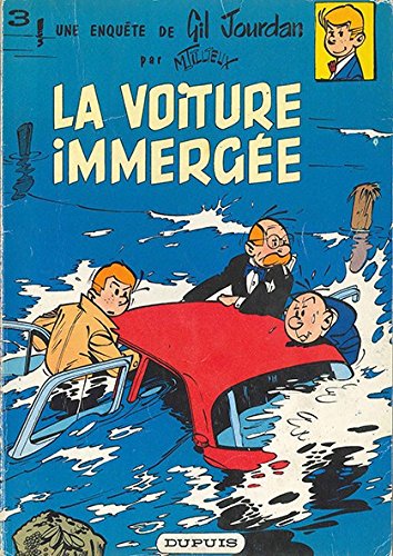 Gil Jourdan - tome 3 : La voiture immergée book