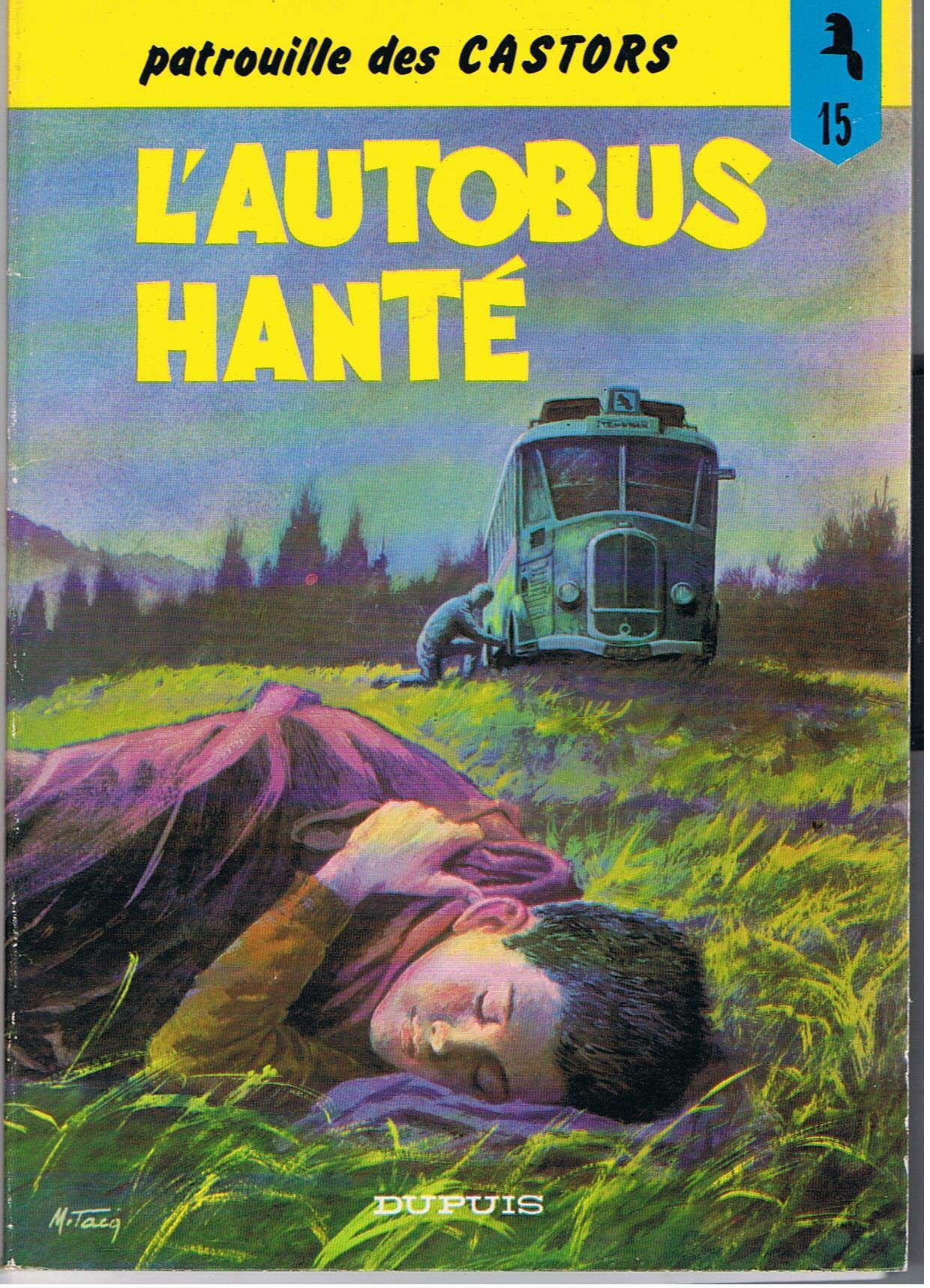 Patrouil.castors n15 l'autobus hante b (000015) Books