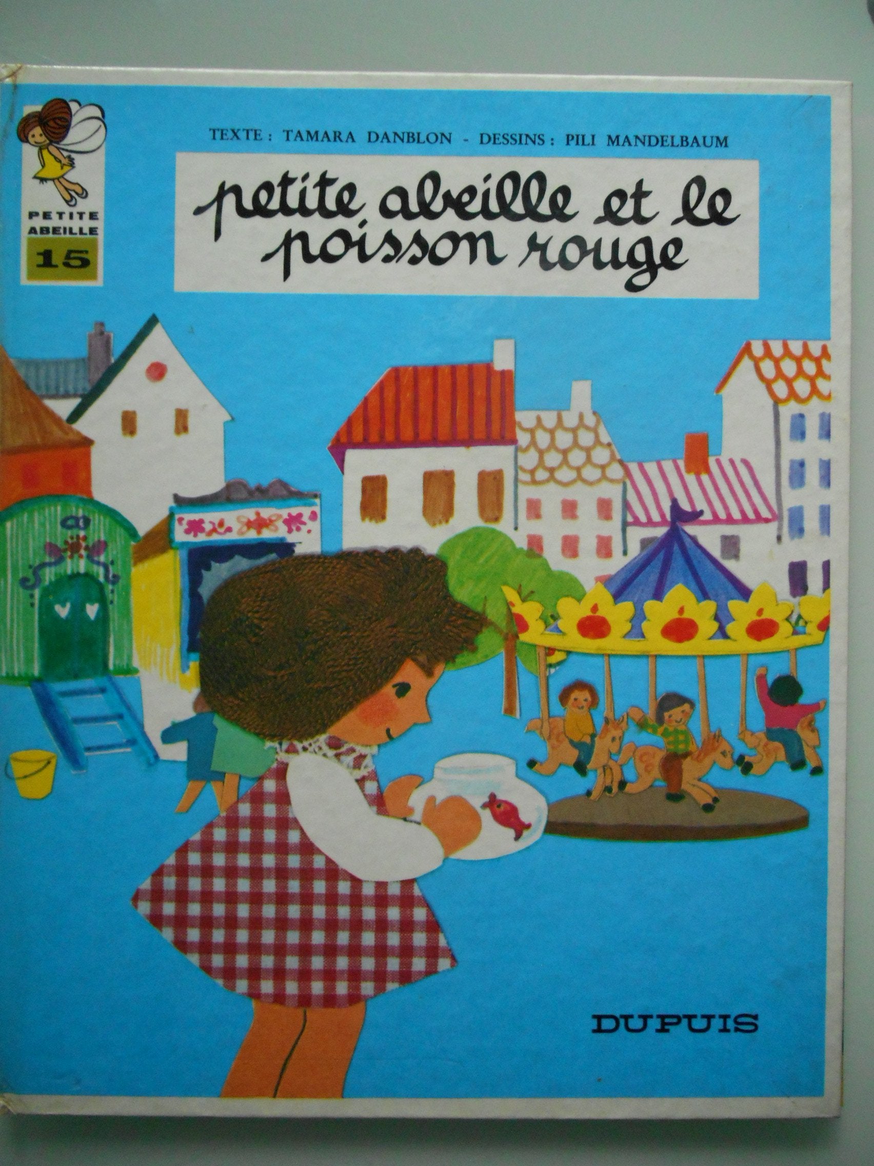 Petite Abeille et le poisson rouge (Petite Abeille) book