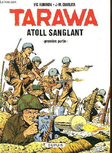 TARAWA ATOLL SANGLANT... PREMIEE PARTIE book
