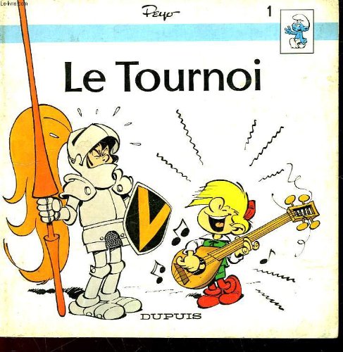 Le Tournoi (Un Extrait du dessin animé La Flûte à six schtroumpfs) book