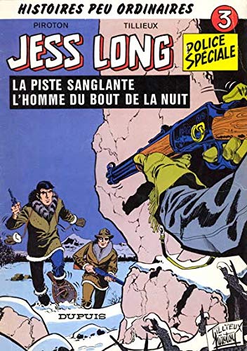 La Piste sanglante L'Homme du bout de la nuit (Jess Long .) book