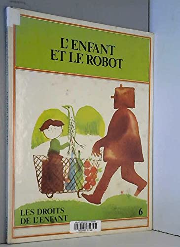 L'Enfant et le robot (Les Droits de l'enfant) book