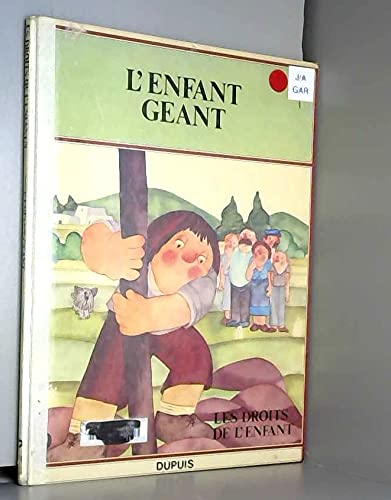 L'Enfant géant (Les Droits de l'enfant) book