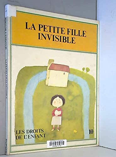 La Petite fille invisible (Les Droits de l'enfant) book