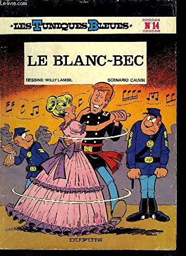 les tuniques bleues, N°14 : Le blanc-bec book