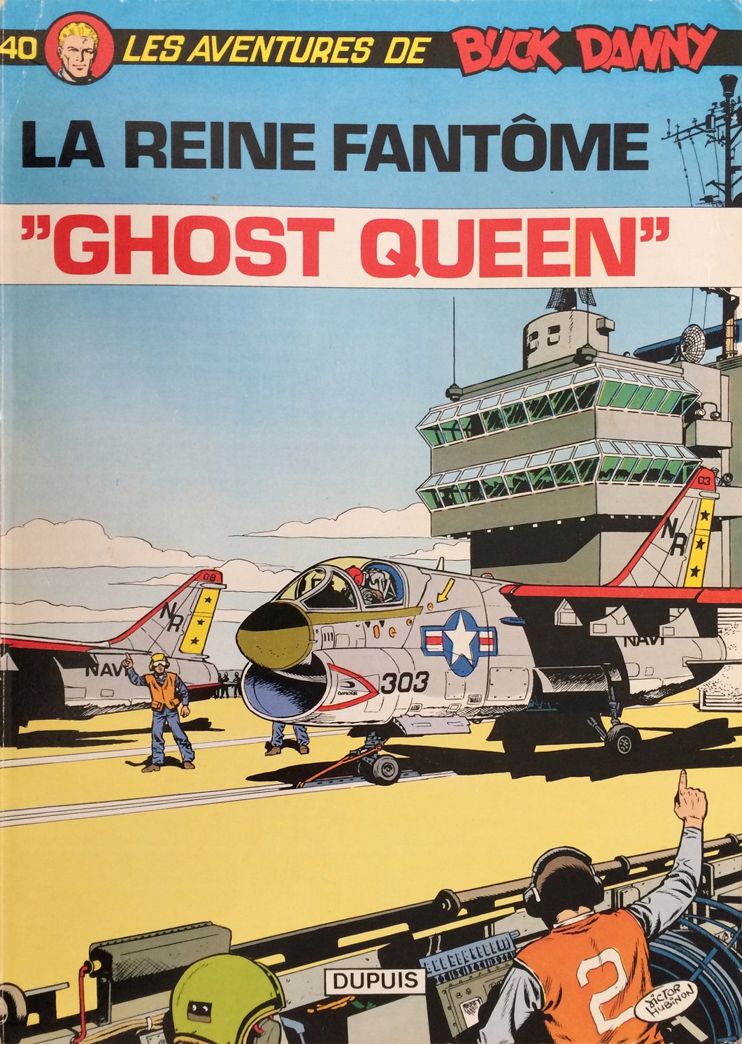 LES AVENTURES DE BUCK DANNY - N°40 - LA REINE FANTOME "GHOST QUEEN" Books