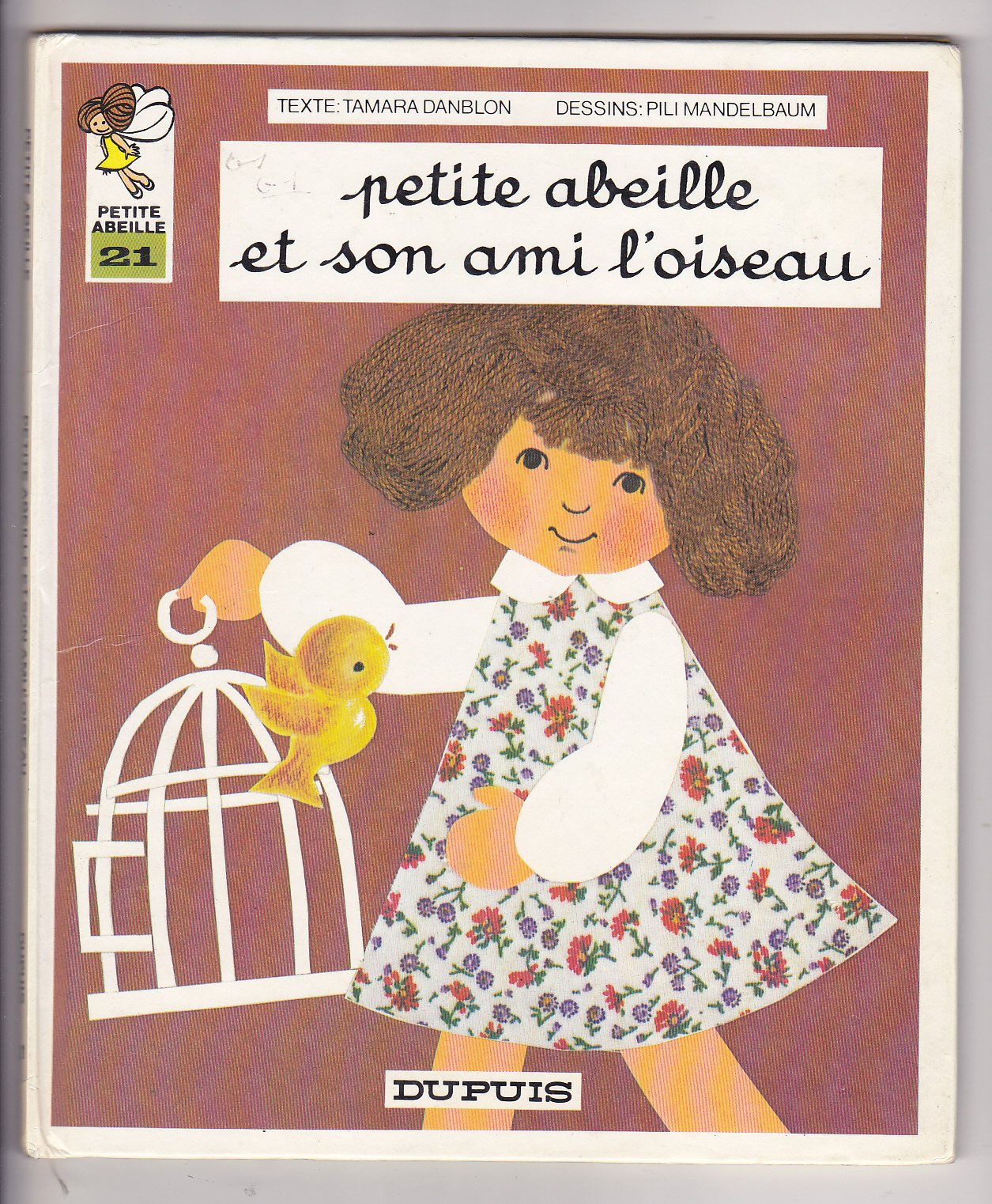 Petite abeille et son ami l'oiseau (Petite Abeille) book