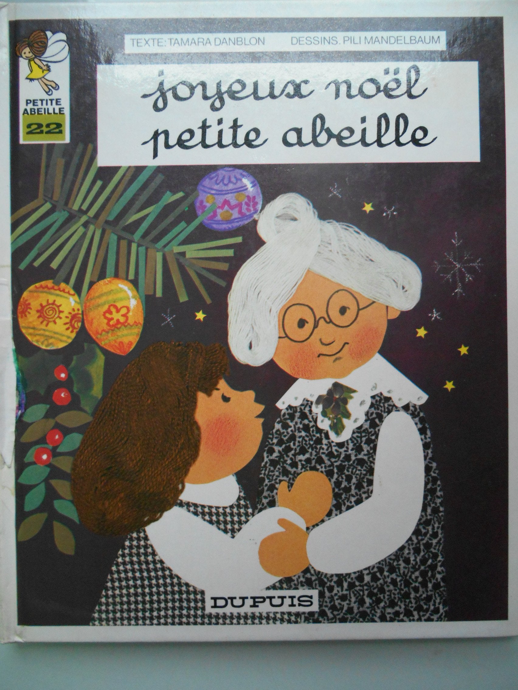 Joyeux Noël, petite abeille (Petite Abeille) Books