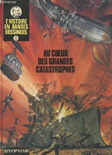 Au coeur des grandes catastrophes book