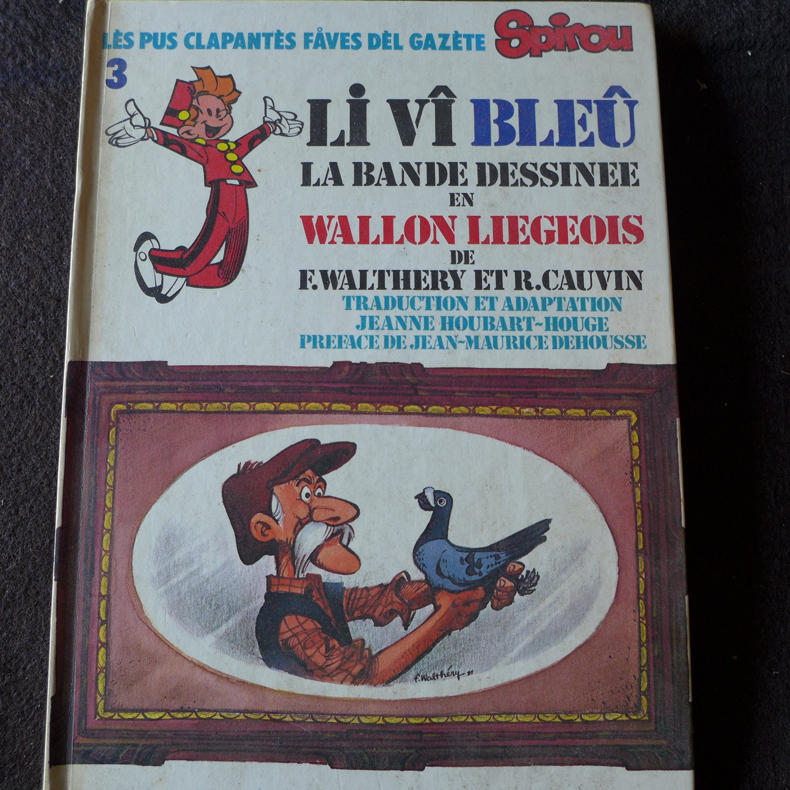 LI VI BLEU La bande déssinee en Walon Liegeois Comics & Mangas