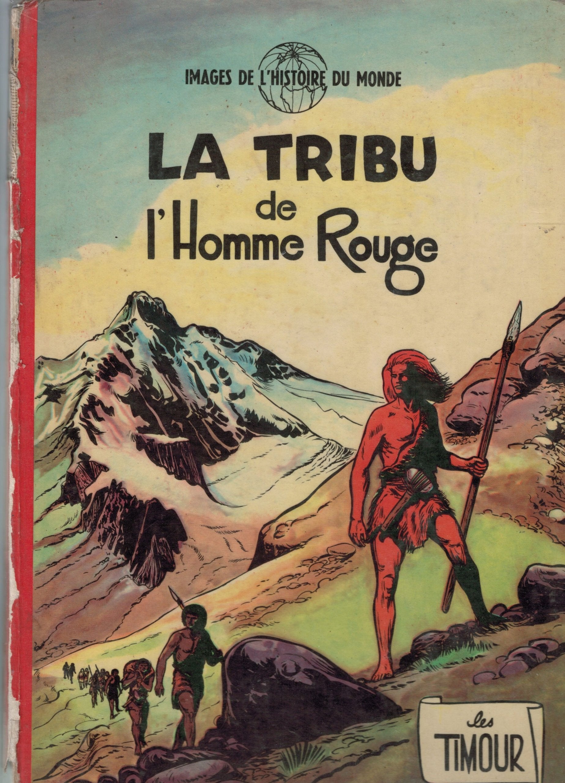 La Tribu de l'homme rouge (Les Timour) book