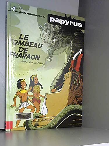 Papyrus. Vol. 4. Le tombeau du pharaon Books