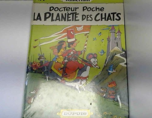 Docteur Poche. Vol. 4. La Planète des chats Books