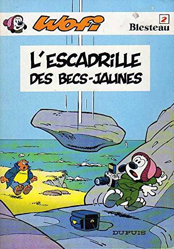 L'Escadrille des Becs-Jaunes book