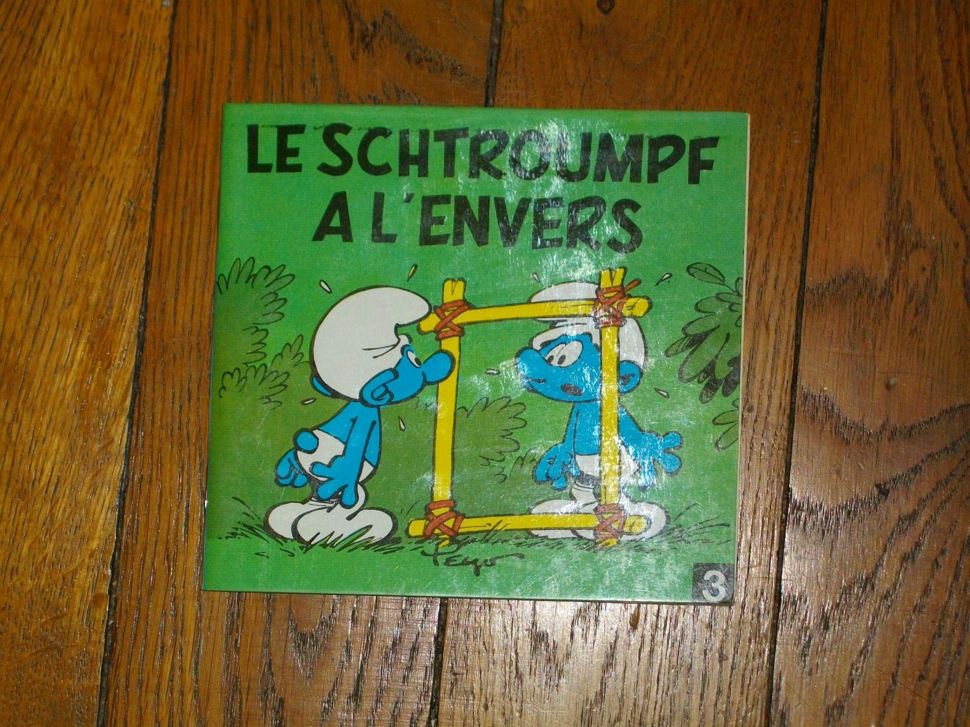 Le Schtroumpf à l'envers (Les Mini-Schtroumpfs) book