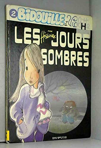 Les Jours sombres (Bidouille et Violette) book