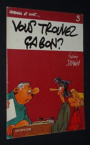 Product Image: Vous trouvez ça bon ? (Germain et nous .)