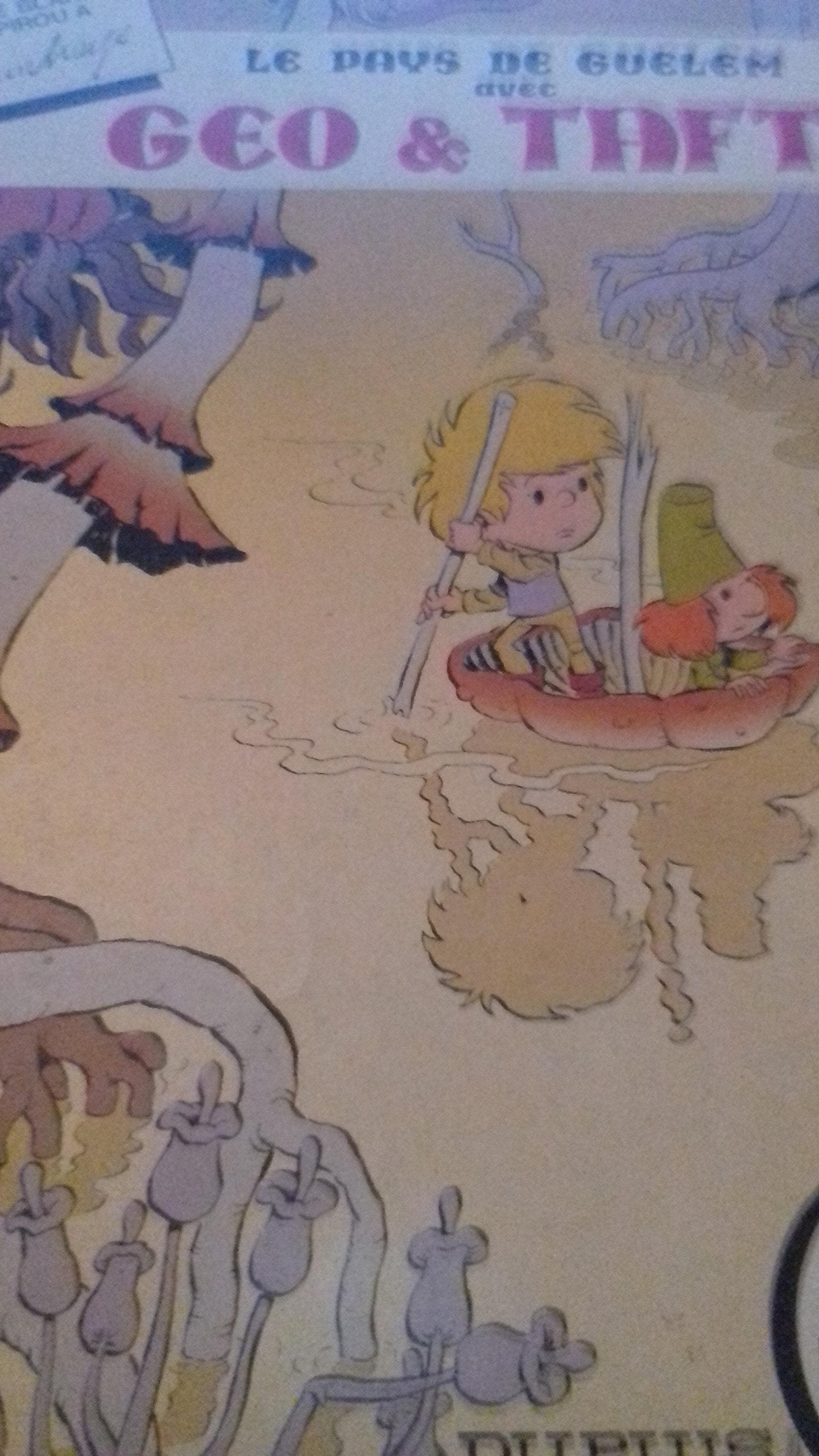 Géo et Tafta dans le Pays de Guelem (Carte blanche Spirou à...) book