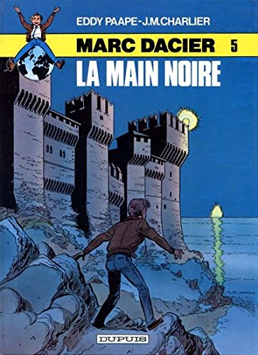 Marc Dacier Tome 5 La main noire (Ed.cartonné, couleurs) book