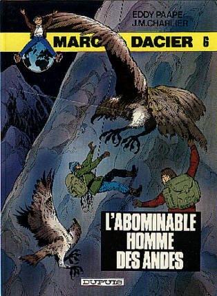 Marc Dacier Tome 6 : L'abominable homme des Andes (Ed.cartonné, couleurs) book