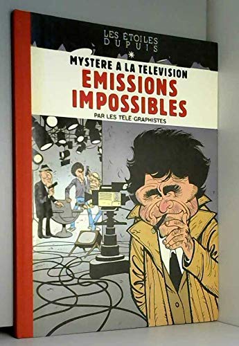 Émissions impossibles (Les Étoiles Dupuis) book
