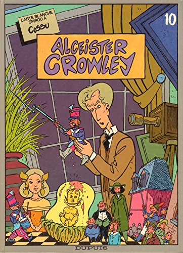 Alceister Crowley (Carte blanche Spirou à...) book