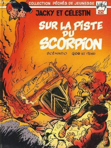 JACKY ET CELESTIN SUR LA PISTE DU SCORPION book