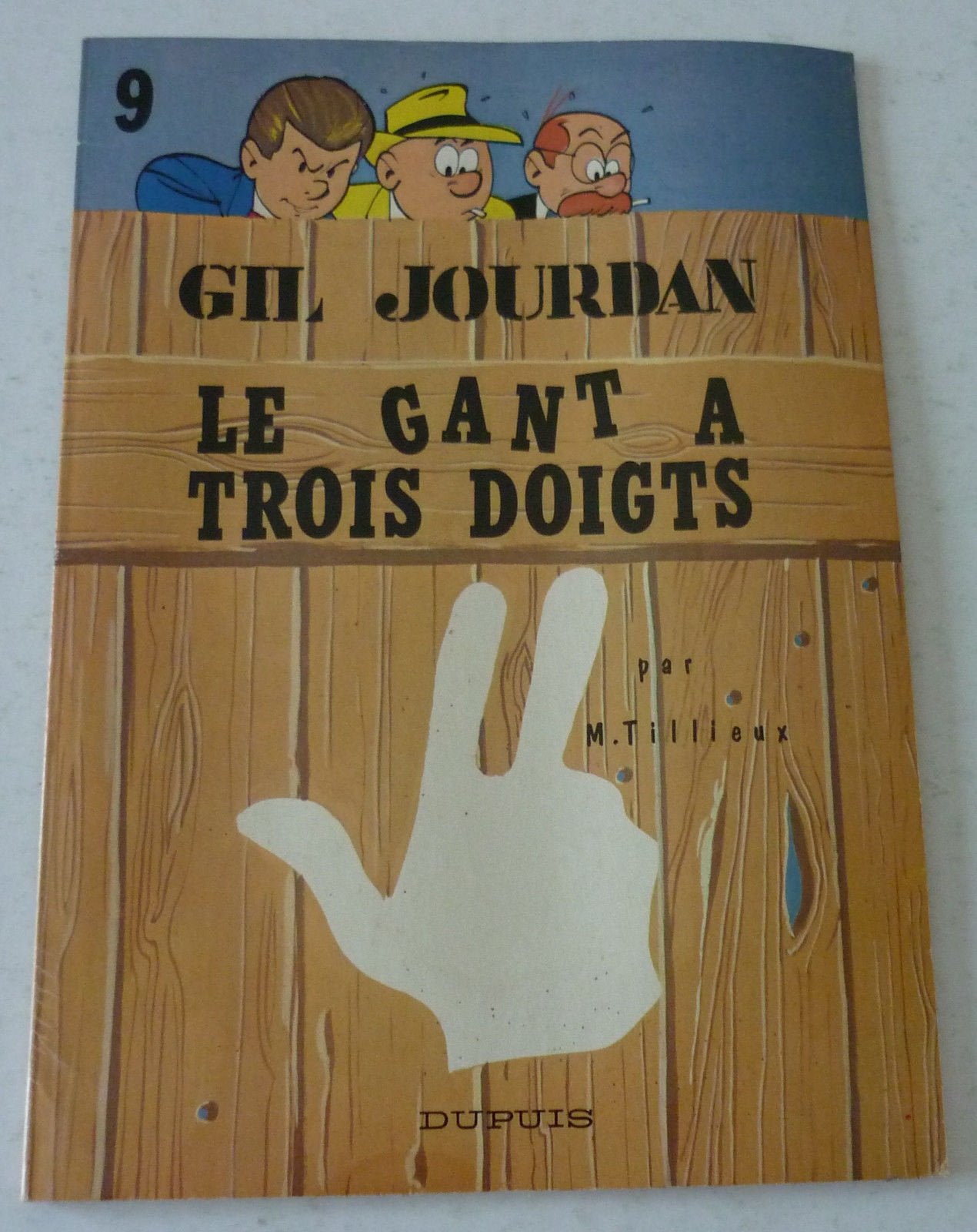 Gil Jourdan. Vol. 9. Le Gant à 3 doigts book