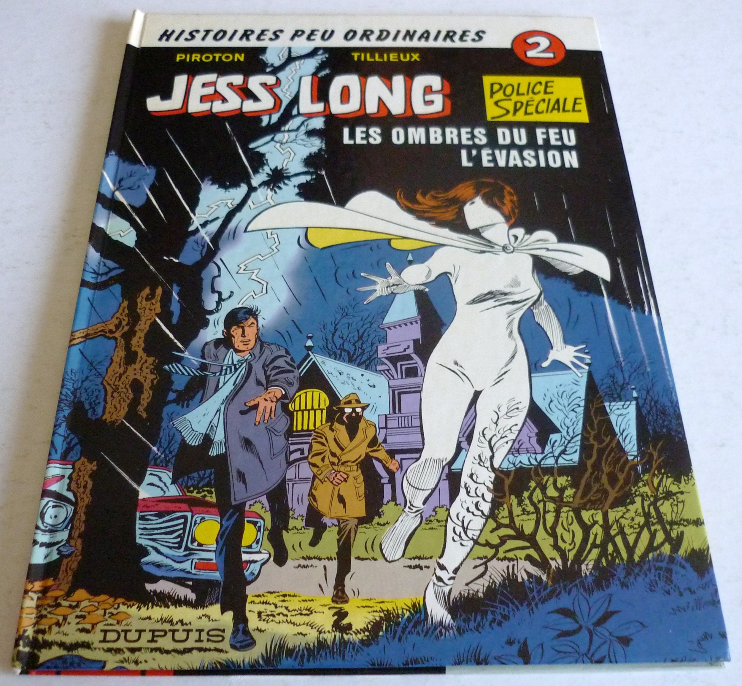 Jess Long : police spéciale. Vol. 2. Les Ombres du feu. L'Evasion Superheroes