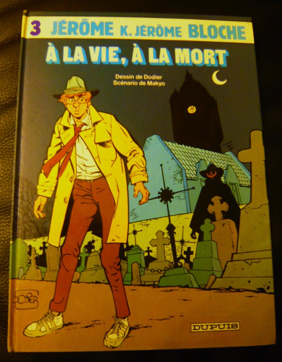 Jerome K. Jerome Bloche, n° 3 : A la vie, à la mort book