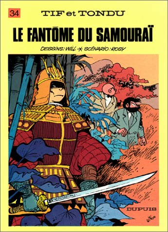 Tif et Tondu. Vol. 34. Le fantôme du samouraï book
