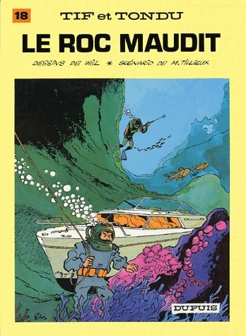 Tif et Tondu. Vol. 18. Le roc maudit book