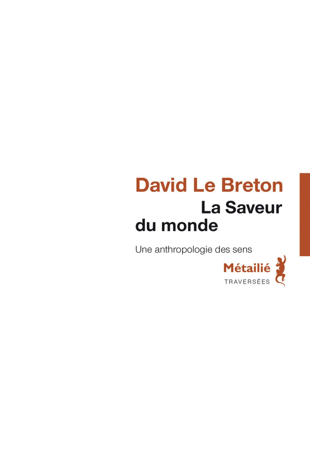 La saveur du monde: Une anthropologie des sens book