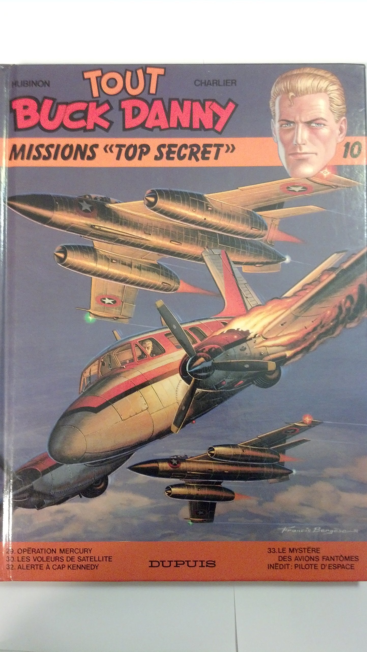 Tout Buck Danny, tome 10 : Missions "Top secret" book