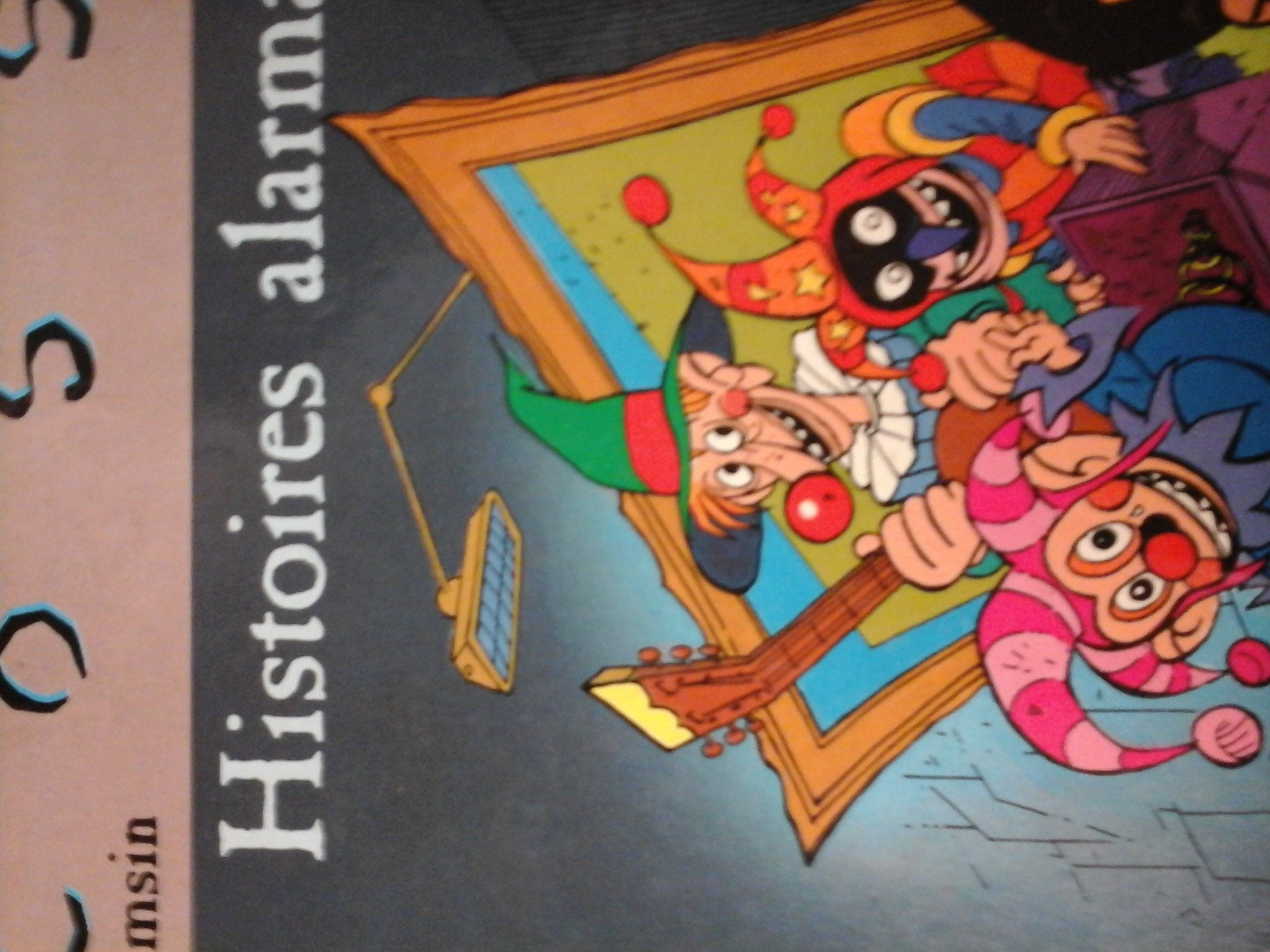Histoires alarmantes book