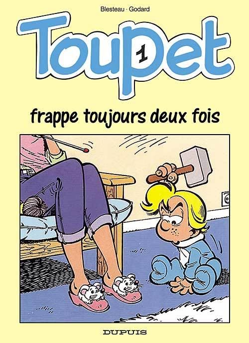TOUPET FRAPPE TOUJOURS DEUX FOIS book