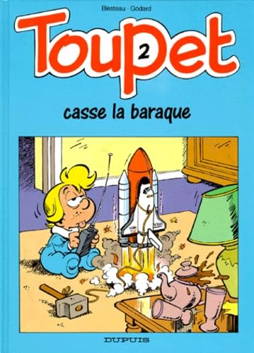 Toupet - Tome 2 - Toupet casse la baraque book