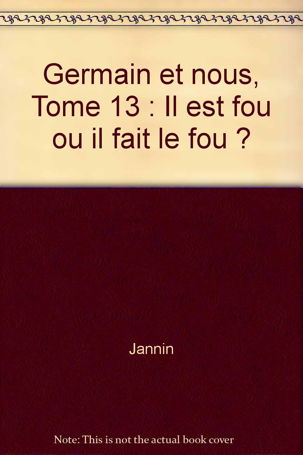 Il est fou ou il fait le fou ? book
