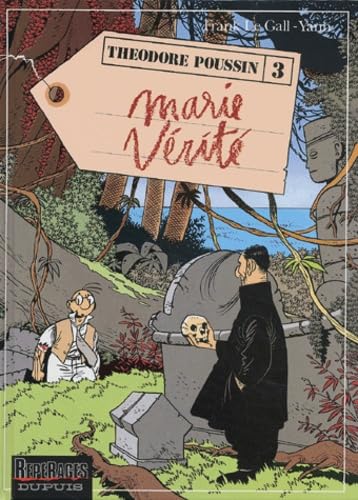 Théodore Poussin, tome 3 : Marie Vérité book