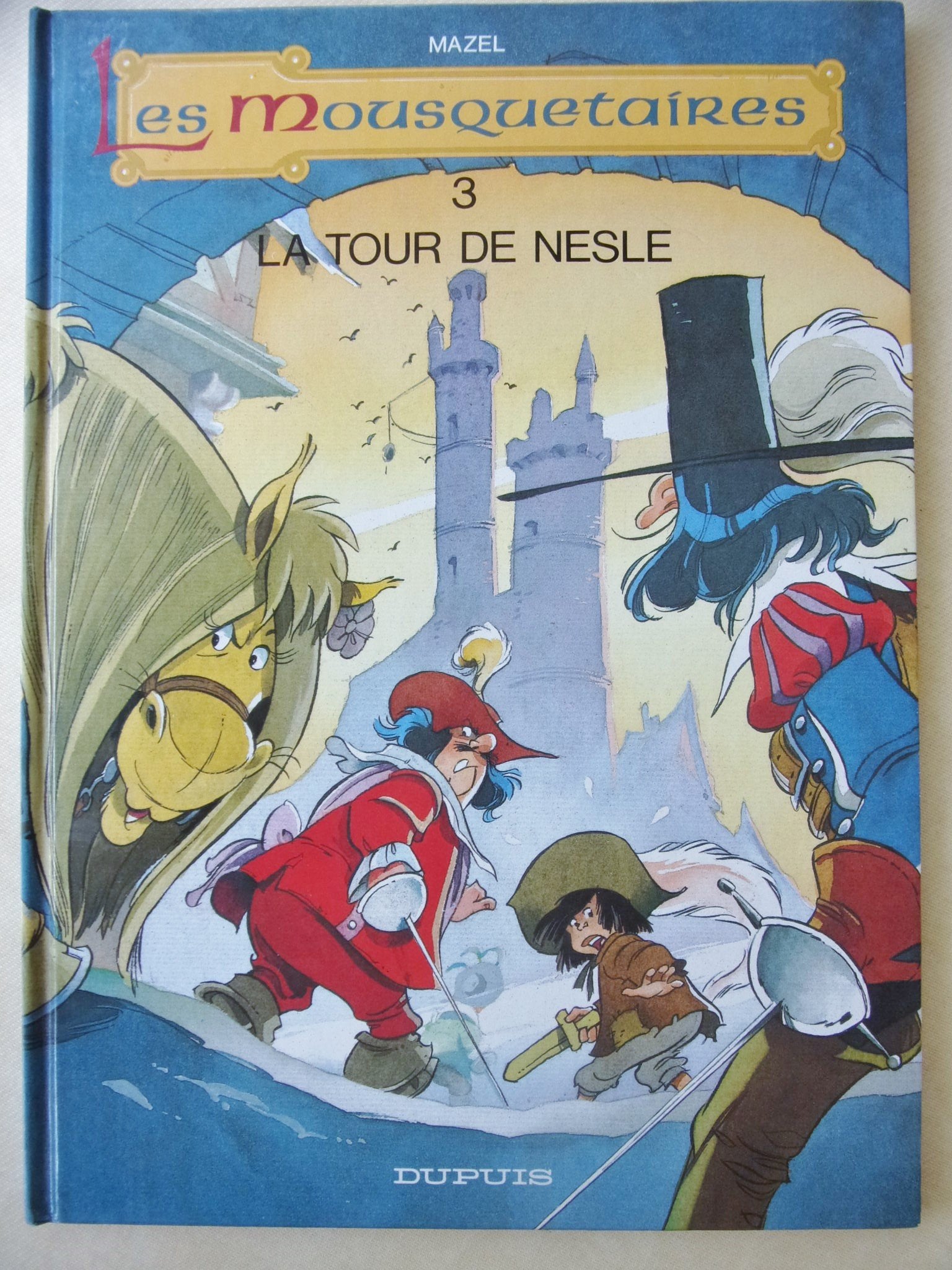 les mousquetaires tome 3 la tour de Nesle Books