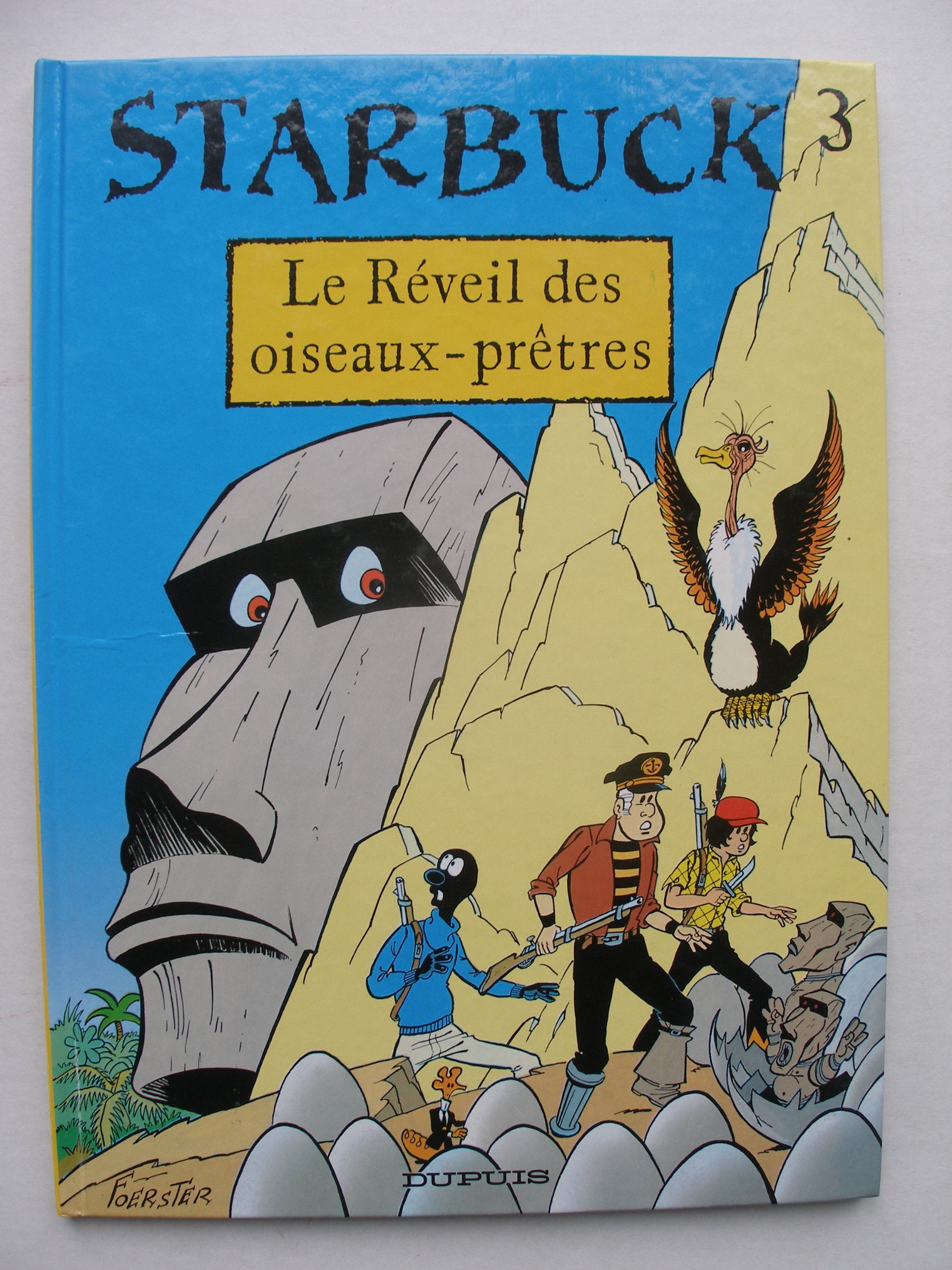 Starbuck 3, le Réveil des oiseaux-prêtres Books