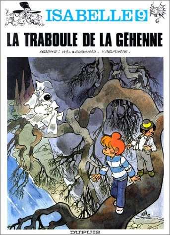 Isabelle, tome 9 : La traboule de la géhenne book