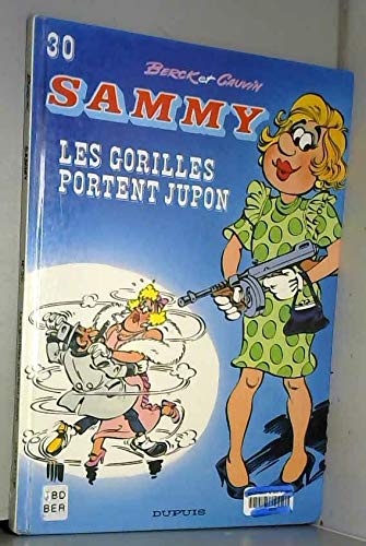 Sammy, tome 30 : Les gorilles portent jupon book