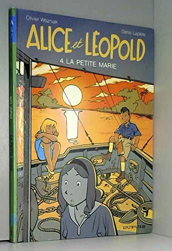 Alice et Léopold. Vol. 4. La Petite Marie Books