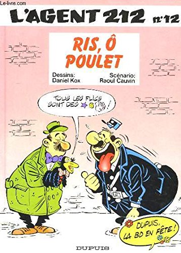L'agent 212, tome 12 : Ris, ô poulet Books
