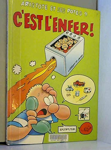 Aristote Et Ses Potes Nø9 : C'Est L'Enfer ! Books
