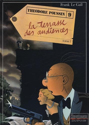 Théodore Poussin - Tome 9 - La Terrasse des audiences, tome 1: Volume 1 Manga
